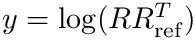 $y = \log(R R_{\mathrm{ref}}^T)$